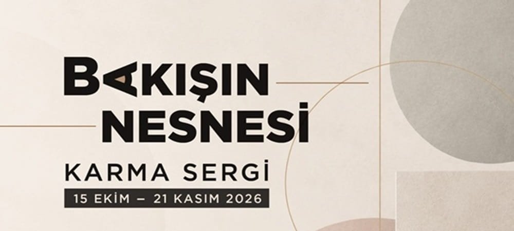 “BAKIŞIN NESNESI” AKADEMİLİLER SANAT GALERİSİ’NDE