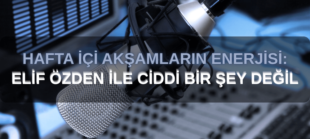 Hafta İçi Akşamlarının Enerjisi