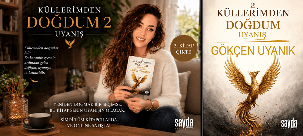 KÜLLERİMDEN DOĞDUM II – UYANIŞ