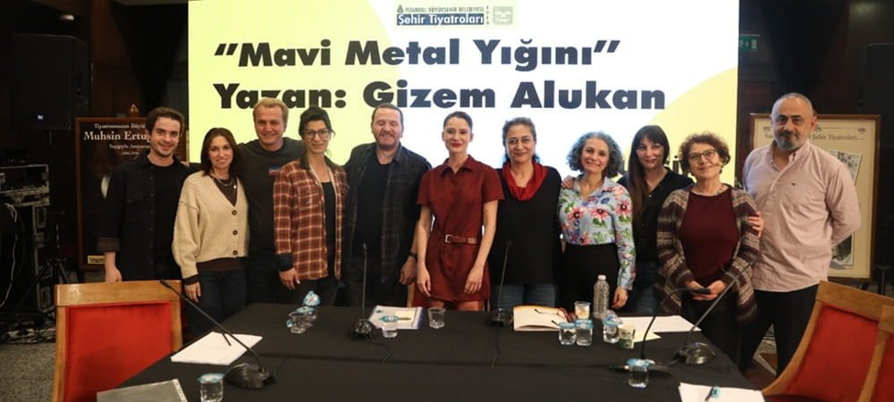 GİZEM ALUKAN’IN OYUNU “MAVİ METAL YIĞINI” MUHSİN ERTUĞRUL OKUMALARININ SON KONUĞU OLDU